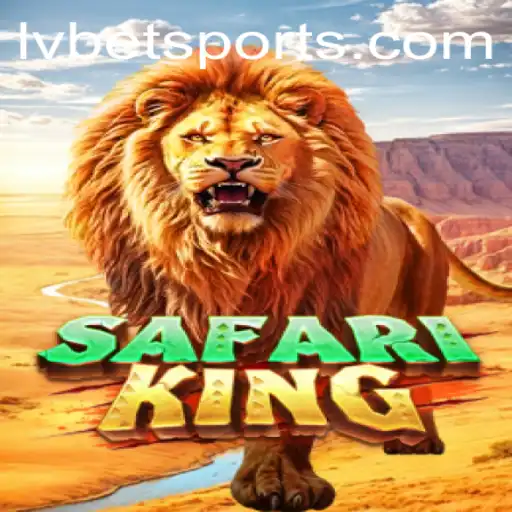 Exploring the Thrilling World of Safari King at LVbet